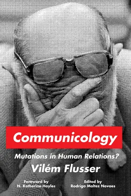 Komunikologia: Mutacje w relacjach międzyludzkich? - Communicology: Mutations in Human Relations?