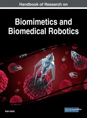 Podręcznik badań nad biomimetyką i robotyką biomedyczną - Handbook of Research on Biomimetics and Biomedical Robotics