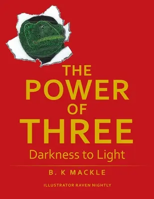 The Power Of Three: Od ciemności do światła - The Power Of Three: Darkness to Light