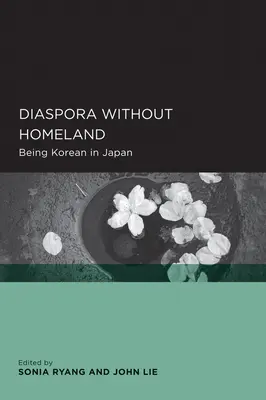 Diaspora bez ojczyzny: Być Koreańczykiem w Japonii - Diaspora Without Homeland: Being Korean in Japan