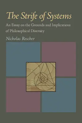 The Strife of Systems: Esej o podstawach i implikacjach filozoficznej różnorodności - The Strife of Systems: An Essay on the Grounds and Implications of Philosophical Diversity