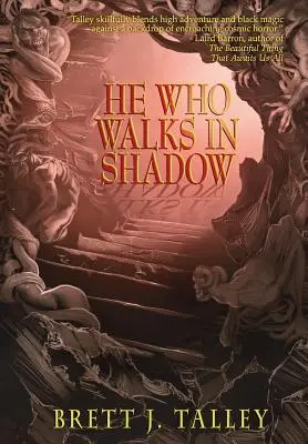 Ten, który kroczy w cieniu - He Who Walks in Shadow