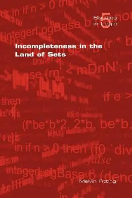 Niekompletność w krainie zbiorów - Incompleteness in the Land of Sets