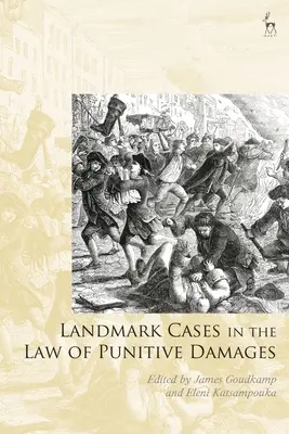 Przełomowe przypadki w prawie odszkodowań karnych - Landmark Cases in the Law of Punitive Damages