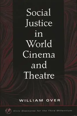 Sprawiedliwość społeczna w światowym kinie i teatrze - Social Justice in World Cinema and Theatre