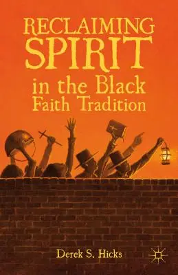 Odzyskiwanie ducha w tradycji czarnej wiary - Reclaiming Spirit in the Black Faith Tradition