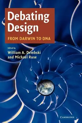 Debata nad projektem: Od Darwina do DNA - Debating Design: From Darwin to DNA