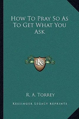 Jak się modlić, by otrzymać to, o co prosisz? - How To Pray So As To Get What You Ask