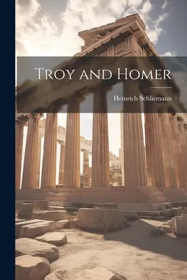 Troja i Homer - Troy and Homer