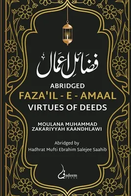 Fazail e Amaal - Cnoty uczynków - wydanie skrócone - Fazail e Amaal - Virtues of Deeds - Abridged Edition