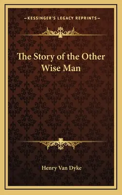 Historia drugiego mędrca - The Story of the Other Wise Man