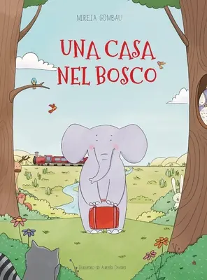 Una casa nel bosco