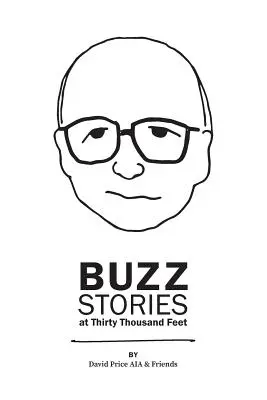 Buzz Stories na wysokości trzydziestu tysięcy stóp - Buzz Stories at Thirty Thousand Feet