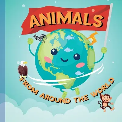 Zwierzęta: Z całego świata - Animals: From Around the World