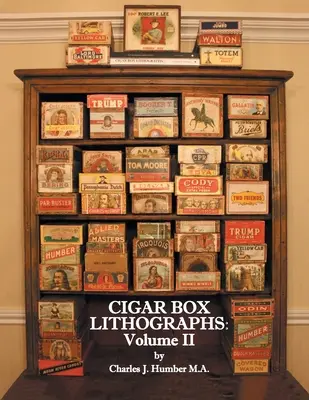 Cigar Box Lithographs: Tom II - Cigar Box Lithographs: Volume II