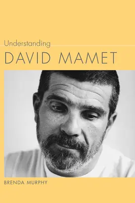 Zrozumieć Davida Mameta - Understanding David Mamet