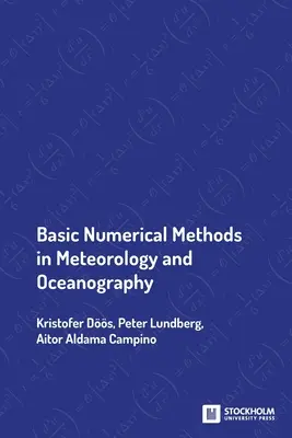 Podstawowe metody numeryczne w meteorologii i oceanografii - Basic Numerical Methods in Meteorology and Oceanography