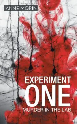 Eksperyment pierwszy: morderstwo w laboratorium - Experiment One: Murder in the Lab