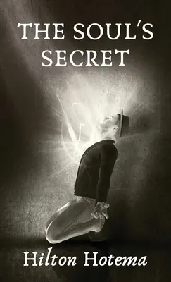 Sekret duszy Hardcover - The Soul's Secret Hardcover