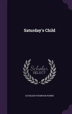 Sobotnie dziecko - Saturday's Child