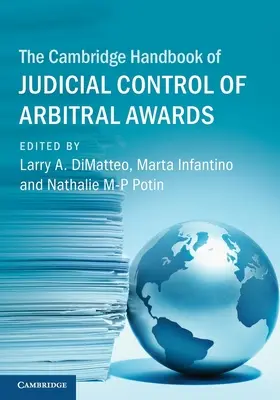 The Cambridge Handbook of Judicial Control of Arbitral Awards (Podręcznik sądowej kontroli orzeczeń arbitrażowych) - The Cambridge Handbook of Judicial Control of Arbitral Awards