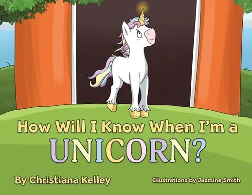 Skąd będę wiedzieć, że jestem jednorożcem? - How Will I Know When I'm a Unicorn?