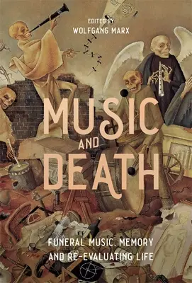 Muzyka i śmierć: Muzyka żałobna, pamięć i ponowna ocena życia - Music and Death: Funeral Music, Memory and Re-Evaluating Life