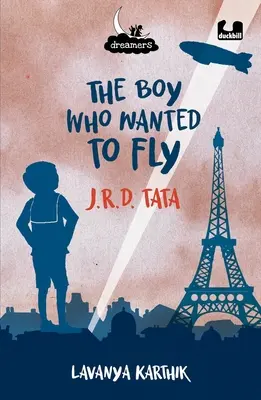 Chłopiec, który chciał latać: J.R.D. Tata - The Boy Who Wanted to Fly J.R.D. Tata