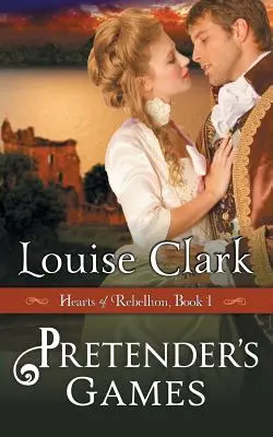 Gra pretendenta (Hearts of Rebellion Series, Book 1) - Pretender's Game (Hearts of Rebellion Series, Book 1)