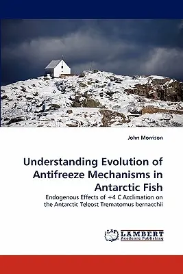 Zrozumienie ewolucji mechanizmów zapobiegających zamarzaniu u ryb antarktycznych - Understanding Evolution of Antifreeze Mechanisms in Antarctic Fish