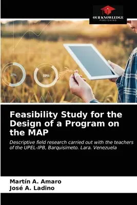 Studium wykonalności dla projektu programu na MAP - Feasibility Study for the Design of a Program on the MAP