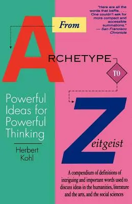 Od archetypu do ducha czasu: Potężne pomysły na potężne myślenie - From Archetype to Zeitgeist: Powerful Ideas for Powerful Thinking