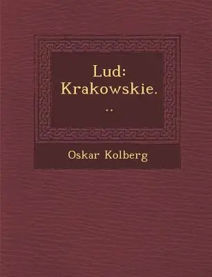 Lud: Krakowskie...