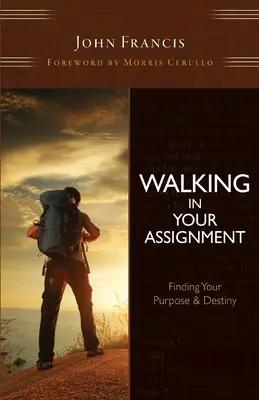 Chodzenie w swoim zadaniu (nowe wydanie) - wydanie poprawione - Walking In Your Assignment (New Edition) - Revised Edition