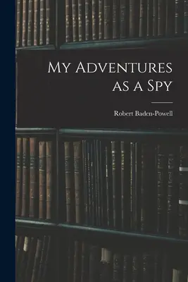 Moje przygody jako szpiega - My Adventures as a Spy