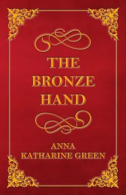 Brązowa ręka - The Bronze Hand