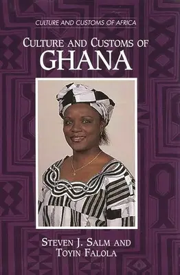 Kultura i zwyczaje Ghany - Culture and Customs of Ghana