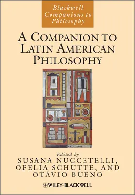 Wprowadzenie do filozofii latynoamerykańskiej - A Companion to Latin American Philosophy