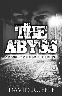 Otchłań: Podróż z Kubą Rozpruwaczem - The Abyss: A Journey with Jack the Ripper