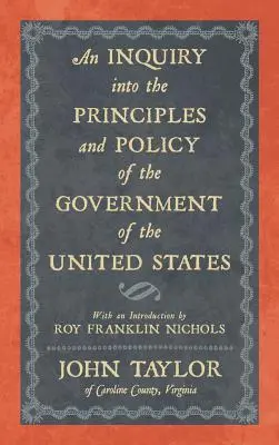 Dochodzenie w sprawie zasad i polityki rządu Stanów Zjednoczonych - An Inquiry into the Principles and Policy of the Government of the United States