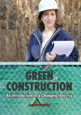 Zielone budownictwo: Wprowadzenie do zmieniającej się branży - Green Construction: An Introduction to a Changing Industry