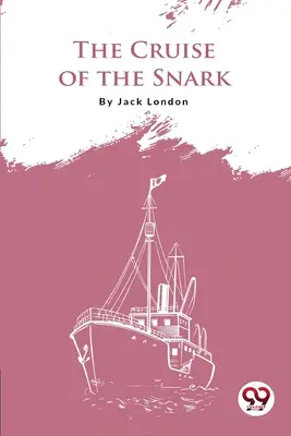Rejs Snarka - The Cruise Of The Snark