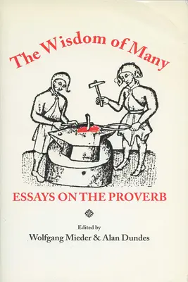 Mądrość wielu: Eseje o przysłowiach - Wisdom of Many: Essays on the Proverb