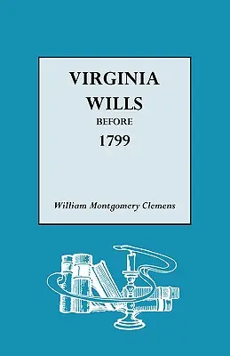 Testamenty z Wirginii przed 1799 r. - Virginia Wills Before 1799