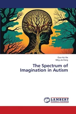 Spektrum wyobraźni w autyzmie - The Spectrum of Imagination in Autism