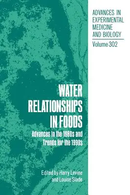 Związki wody w żywności: Postępy w latach 80. i trendy na lata 90. - Water Relationships in Foods: Advances in the 1980s and Trends for the 1990s