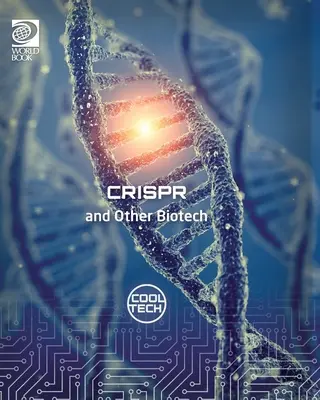 CRISPR i inne biotechnologie - CRISPR and Other Biotech