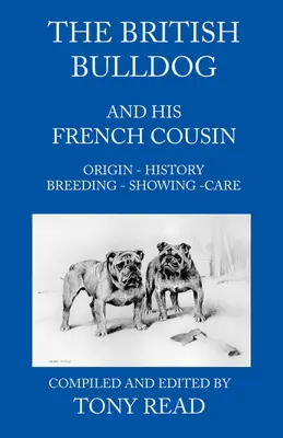 Buldog brytyjski i jego francuski kuzyn - The British Bulldog And His French Cousin