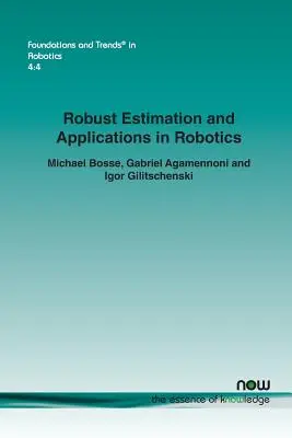 Solidne szacowanie i zastosowania w robotyce - Robust Estimation and Applications in Robotics