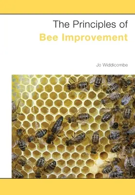 Zasady doskonalenia pszczół - The Principles of Bee Improvement